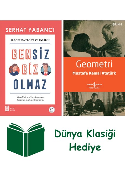Bensiz Biz Olmaz + Geometri + Dünya Klasiği Hediye
