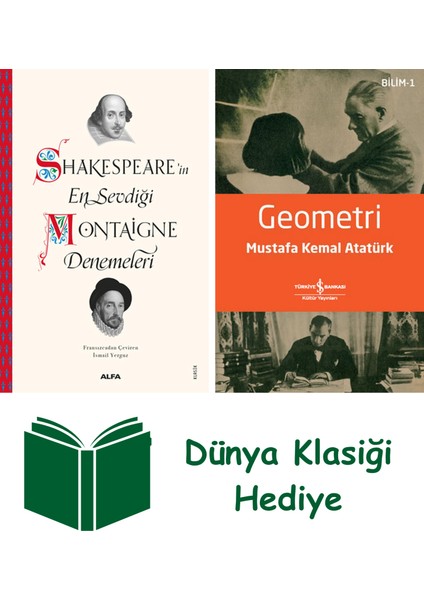 Shakespeare’in En Sevdiği Montaigne Denemeleri + Geometri + Dünya Klasiği Hediye