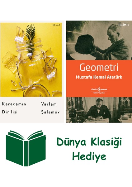 Karaçamın Dirilişi + Geometri + Dünya Klasiği Hediye