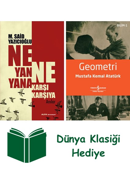 Ne Yan Yana Ne Karşı Karşıya + Geometri + Dünya Klasiği Hediye