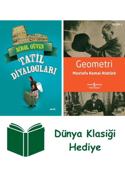 Tatil Diyalogları + Geometri + Dünya Klasiği Hediye