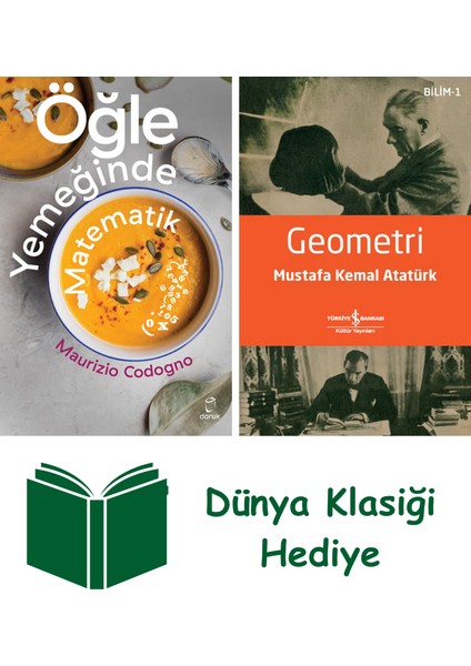 Öğle Yemeğinde Matematik + Geometri + Dünya Klasiği Hediye