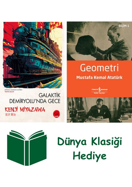 Galaktik Demiryolu’nda Gece + Geometri + Dünya Klasiği Hediye