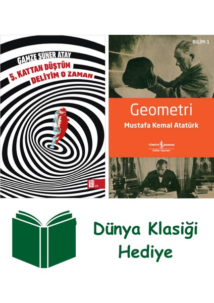5. Kattan Düştüm Deliyim O Zaman + Geometri + Dünya Klasiği Hediye