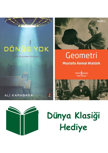 Dönüş Yok + Geometri + Dünya Klasiği Hediye