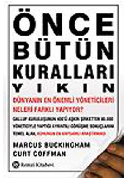 Önce Bütün Kuralları Yıkın