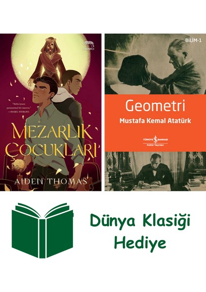Mezarlık Çocukları + Geometri + Dünya Klasiği Hediye
