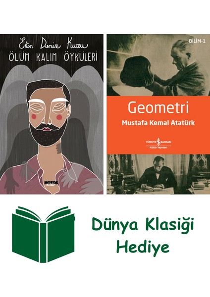 Ölüm Kalım Öyküler + Geometri + Dünya Klasiği Hediye