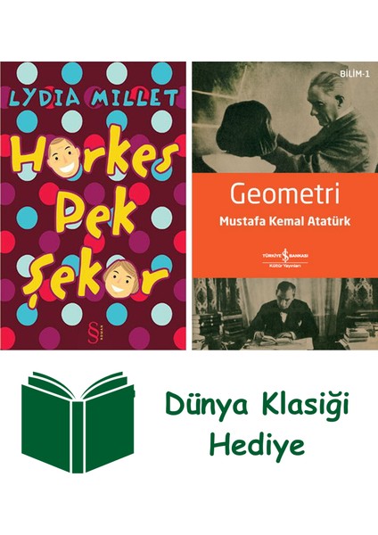 Herkes Pek Şeker + Geometri + Dünya Klasiği Hediye