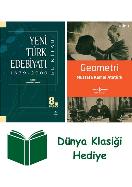 Yeni Türk Edebiyatı 1839 - 2000 + Geometri + Dünya Klasiği Hediye
