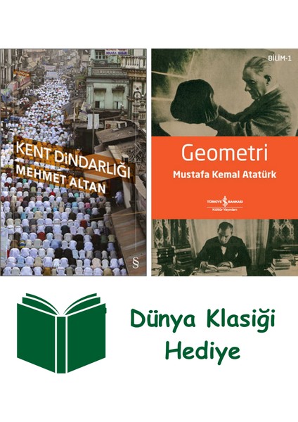 Kent Dindarlığı + Geometri + Dünya Klasiği Hediye