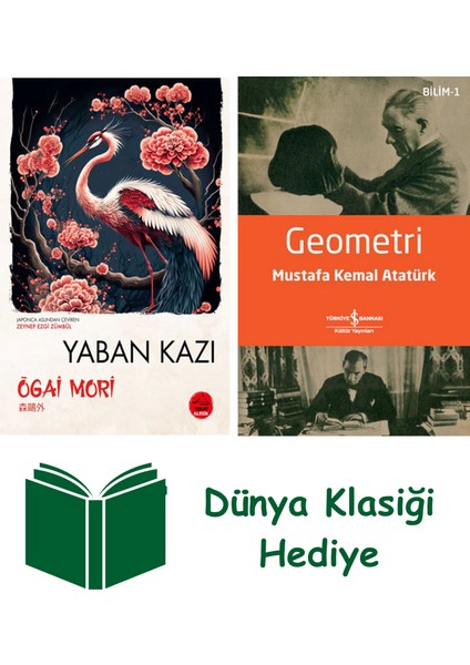 Yaban Kazı + Geometri + Dünya Klasiği Hediye