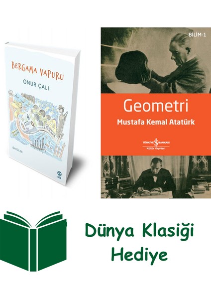 Bergama Vapuru + Geometri + Dünya Klasiği Hediye
