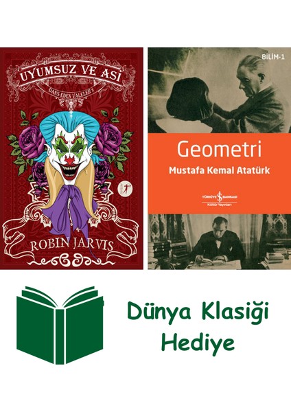 Dans Eden Valeler 2 - Uyumsuz ve Asi (Ciltli) + Geometri + Dünya Klasiği Hediye