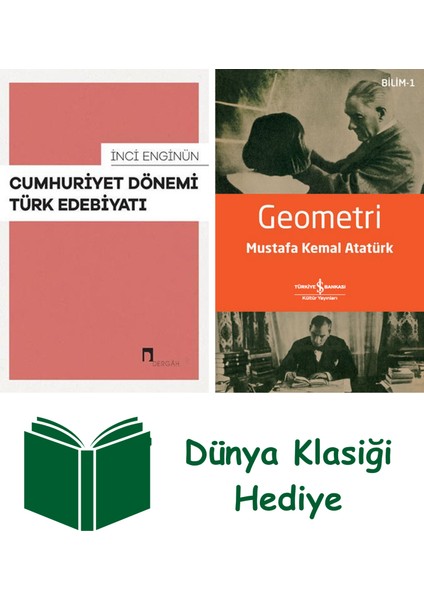 Cumhuriyet Dönemi Türk Edebiyatı + Geometri + Dünya Klasiği Hediye