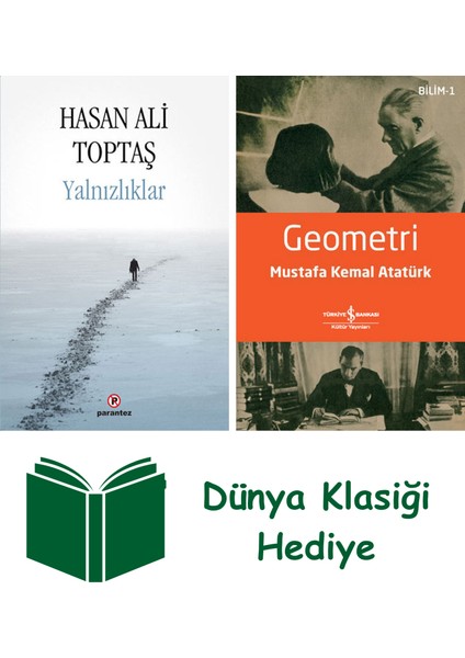 Yalnızlıklar + Geometri + Dünya Klasiği Hediye