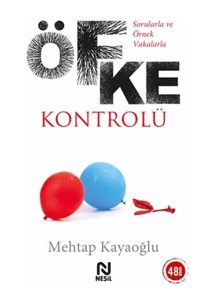 Sorularla ve Örnek Vakalarla Öfke Kontrolü