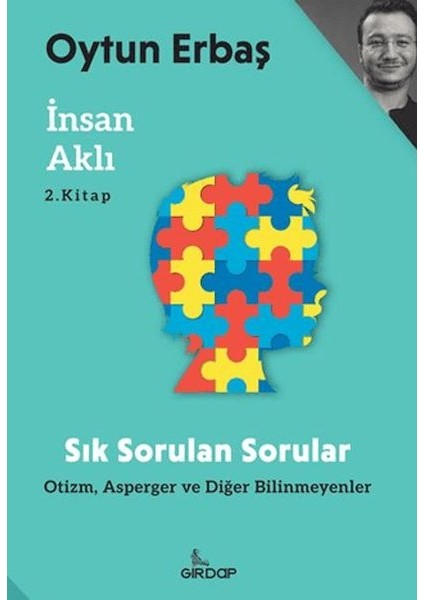 Insan Aklı 2 – Sık Sorulan Sorular;otizm, Asperger ve Diğer Bilinmeyenler