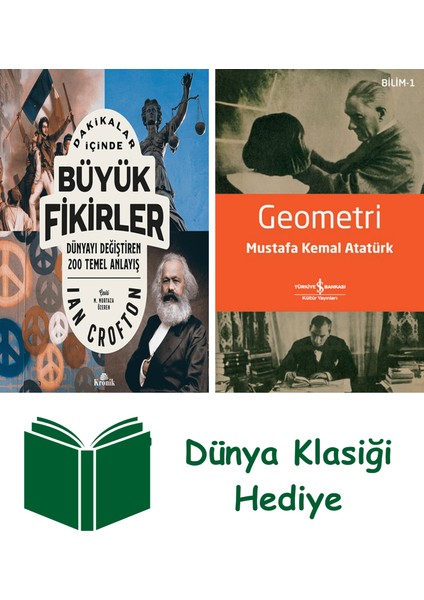 Dakikalar Içinde Büyük Fikirler - Dünyayı Değiştiren 200 Temel Anlayış + Geometri + Dünya Klasiği Hediye