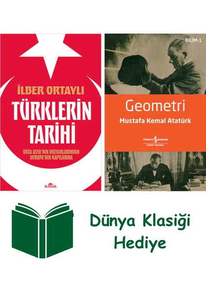 Türklerin Tarihi + Geometri + Dünya Klasiği Hediye
