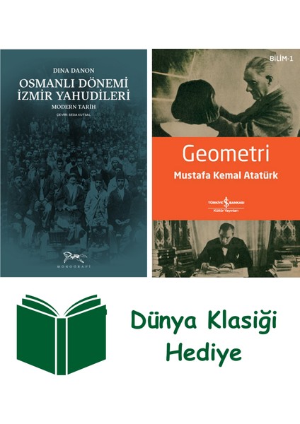 Osmanlı Dönemi Izmir Yahudileri + Geometri + Dünya Klasiği Hediye