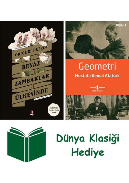 Beyaz Zambaklar Ülkesinde + Geometri + Dünya Klasiği Hediye