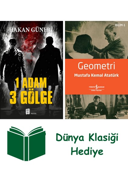 1 Adam 3 Gölge + Geometri + Dünya Klasiği Hediye