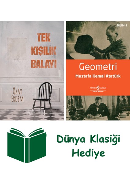 Tek Kişilik Balayı + Geometri + Dünya Klasiği Hediye
