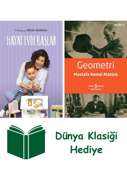 Hayat Evde Başlar + Geometri + Dünya Klasiği Hediye