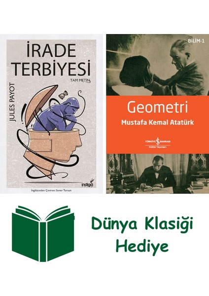 Irade Terbiyesi + Geometri + Dünya Klasiği Hediye