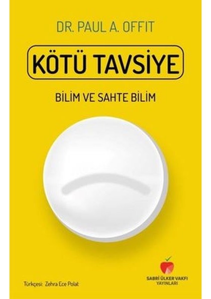 Kötü Tavsiye - Bilim ve Sahte Bilim