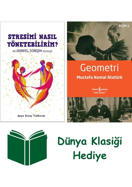 Stresimi Nasıl Yönetebilirim ? + Geometri + Dünya Klasiği Hediye