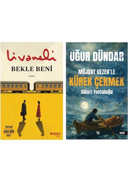 Bekle Beni ve Müjdate Gezenle Kürek Çekmek