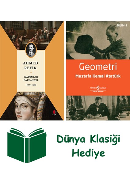 Kadınlar Saltanatı + Geometri + Dünya Klasiği Hediye