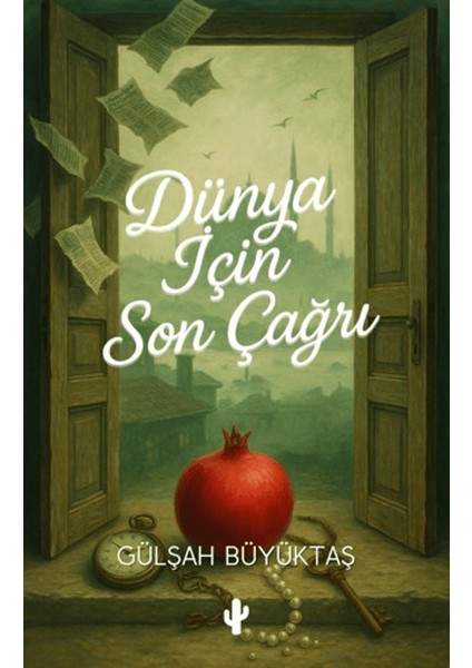 Dünya Için Son Çağrı