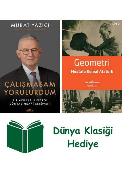 Çalışmasam Yorulurdum + Geometri + Dünya Klasiği Hediye