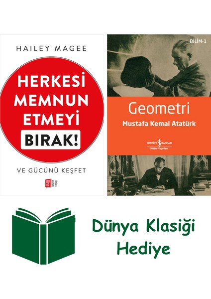 Herkesi Memnun Etmeyi Bırak! + Geometri + Dünya Klasiği Hediye
