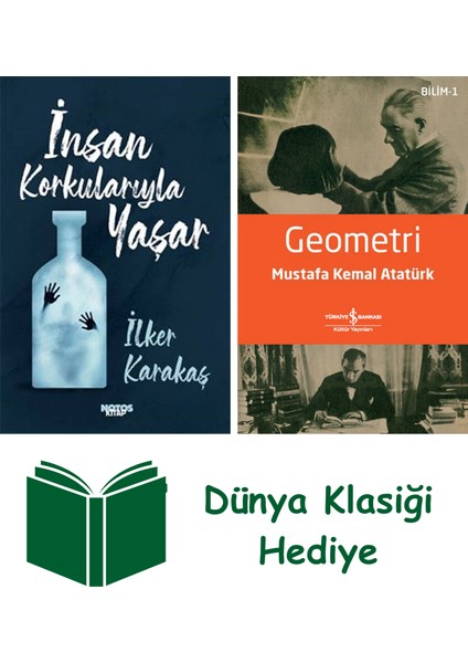 Insan Korkularıyla Yaşar + Geometri + Dünya Klasiği Hediye