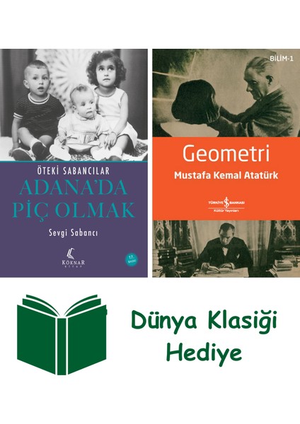 Adana'da Piç Olmak - Öteki Sabancılar + Geometri + Dünya Klasiği Hediye