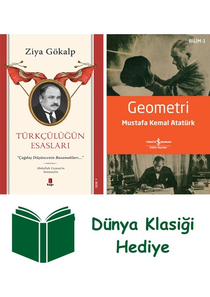 Türkçülüğün Esasları + Geometri + Dünya Klasiği Hediye