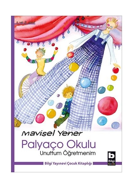 Unuttum Öğretmenim / Palyaço Okulu