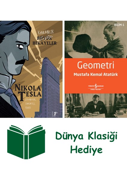 Karanlık Büyük Hikâyeler - Nikola Tesla + Geometri + Dünya Klasiği Hediye