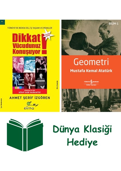 Dikkat Vücudunuz Konuşuyor + Geometri + Dünya Klasiği Hediye