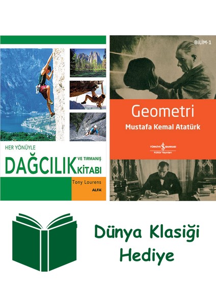 Her Yönüyle Dağcılık ve Tırmanış Kitabı (Ciltli) + Geometri + Dünya Klasiği Hediye