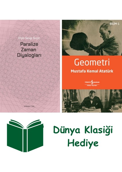 Paralize Zaman Diyalogları + Geometri + Dünya Klasiği Hediye