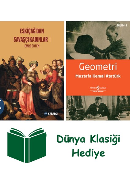 Eskiçağ’dan Savaşçı Kadınlar 1 + Geometri + Dünya Klasiği Hediye