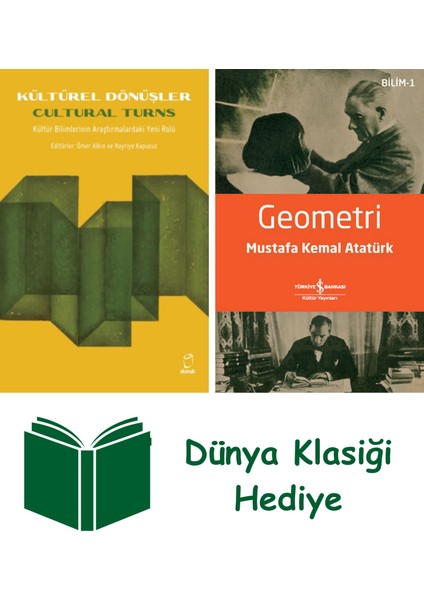 Kültürel Dönüşler + Geometri + Dünya Klasiği Hediye