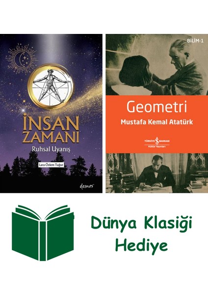 Insan Zamanı - Ruhsal Uyanış + Geometri + Dünya Klasiği Hediye