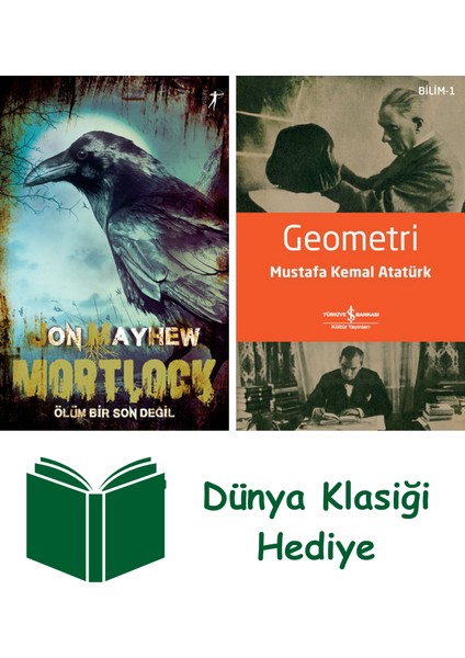 Mortlock - Ölüm Bir Son Değil + Geometri + Dünya Klasiği Hediye