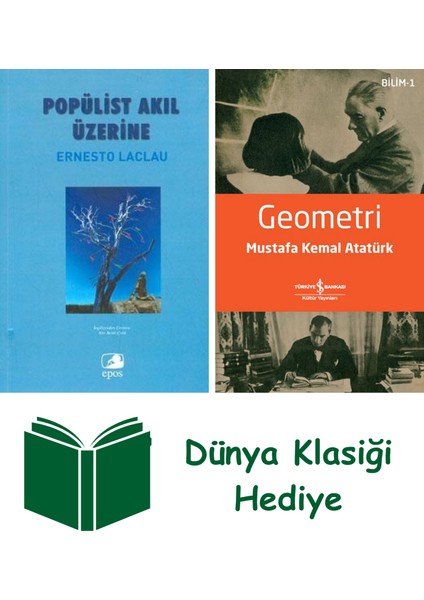 Popülist Akıl Üzerine + Geometri + Dünya Klasiği Hediye